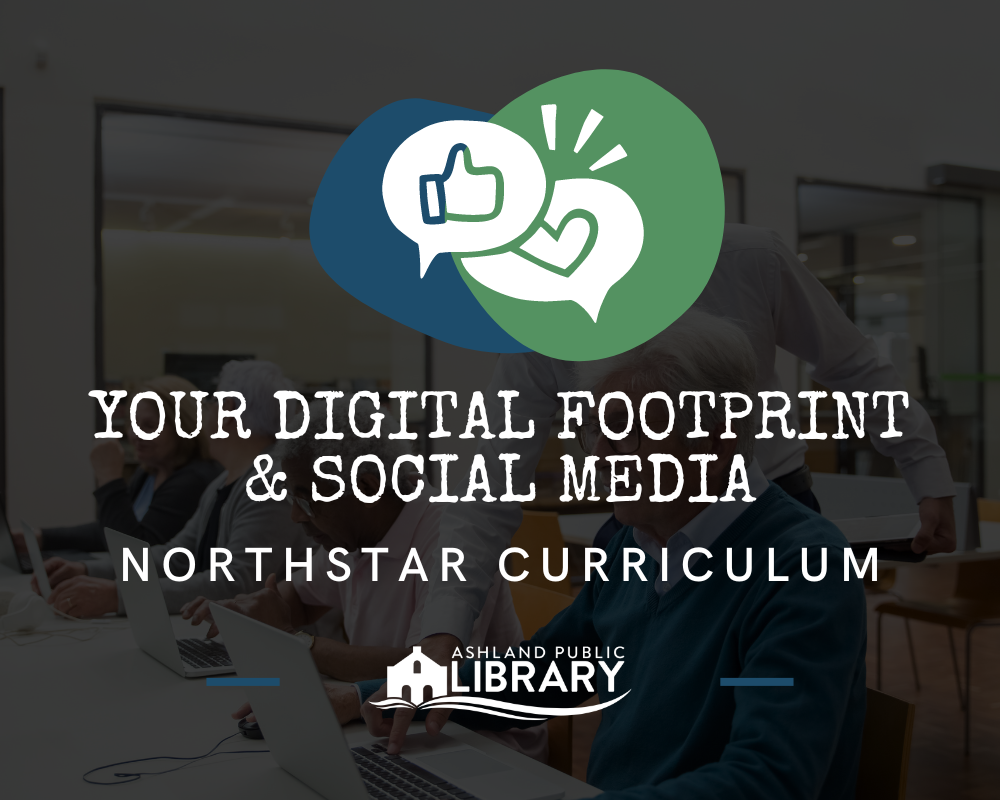 Your Digital Footprint & Social Media