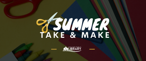 Summer Take and Make