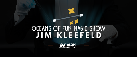 Ocean of Fun Magic Show Jim Kleefeld