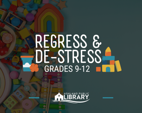 Regress & De-Stress Grades 9-12