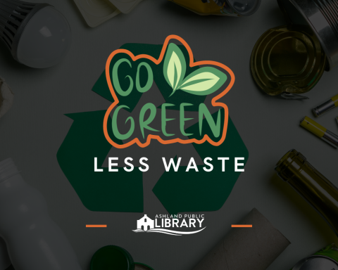 Go Green, Less Waste