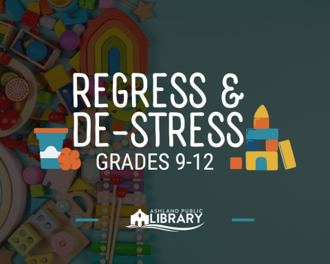 Regress & De-Stress Grades 9-12