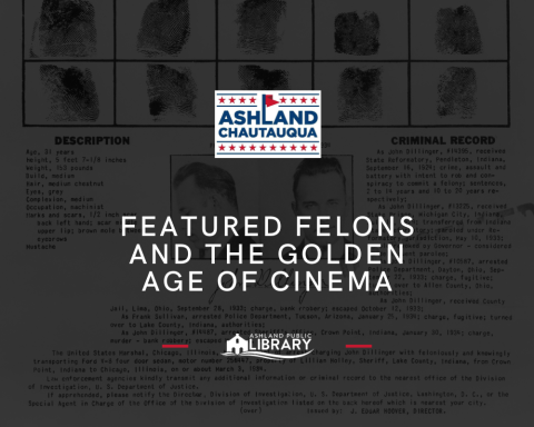 Featured Felons and the Golden Age of Cinema | Ashland Chautauqua