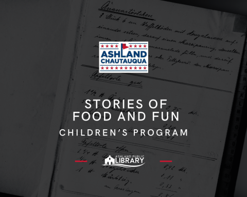 Stories of Food & Fun: Children's Program | Ashland Chautauqua